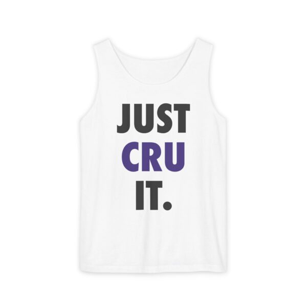 Adult "JUST CRU IT" Unisex Garment-Dyed Tank Top